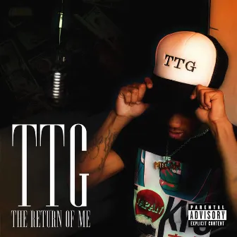 The Return Of Me by TTG