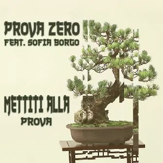 Mettiti alla prova by Prova Zero