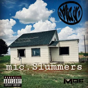 mic.Slummers by Mic.Ill