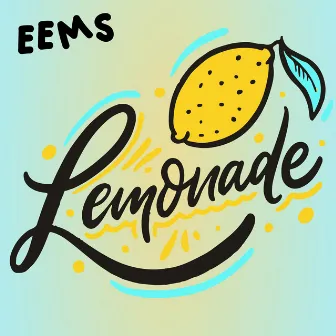 Lemonade by EEMS