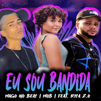 Eu Sou Bandida by mob