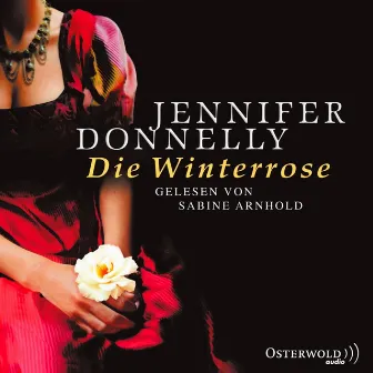 Die Winterrose by Sabine Arnhold