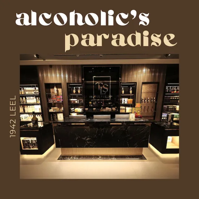 Alcoholic's Paradise