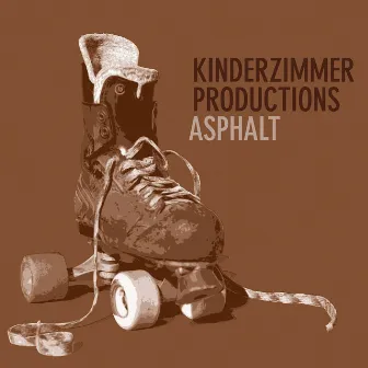 Asphalt by Kinderzimmer Productions