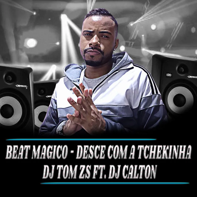 Beat Magico - Desce Com a Tchekinha