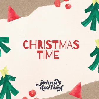 Christmas Time by JohnnyDarling