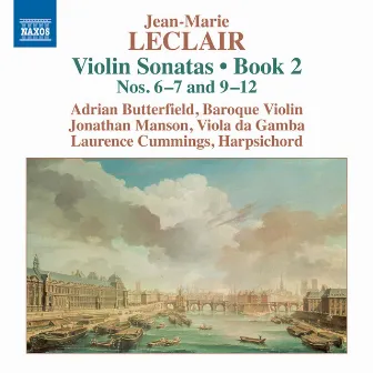 Leclair: Violin Sonatas, Op. 2, Nos. 6, 7 & 9-12 by Adrian Butterfield