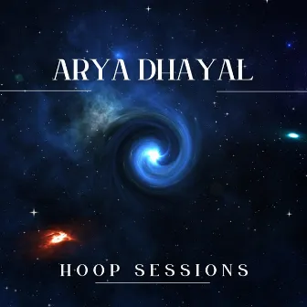 Hoop Sessions by Arya Dhayal