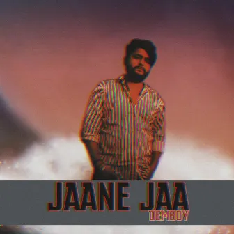 Jaane Jaa by Demboy