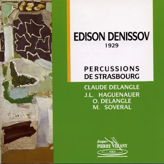 Denissov : Les percussions de Strasbourg by Georges Van Gucht