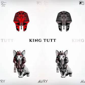 King Tutt by AVRY