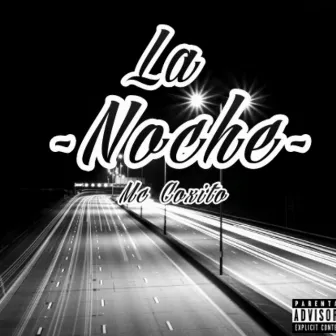 La Noche by Mc Coxito