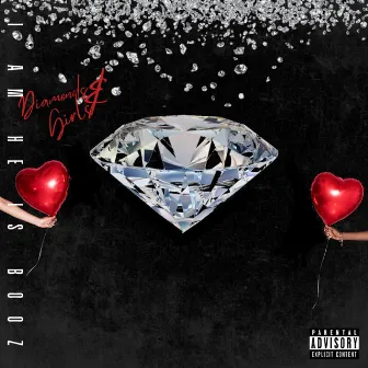 Diamonds & Girls by IAHI Booz