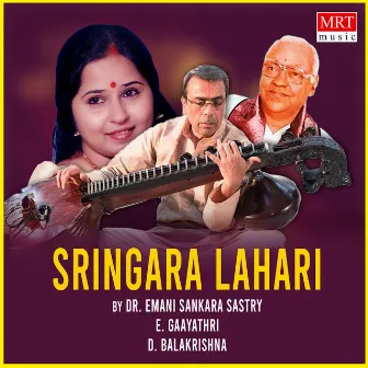 Sringara Lahari ( Veena Delights) [Instrumental] by E. Gaayathri