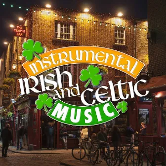 Instrumental Irish and Celtic Music by Unknown Artist