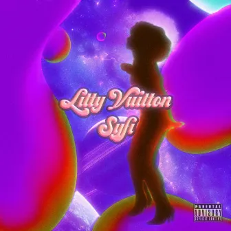 Syfi by Litty Vuitton