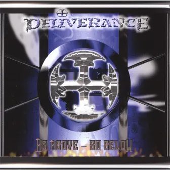 As Above - So Below by Deliverance