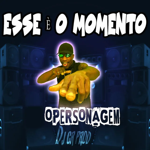 Esse É o Momento