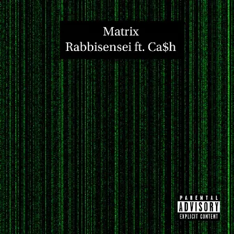 Matrix by Rabbisensei