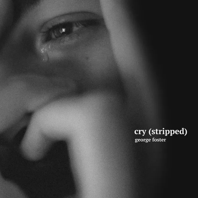 Cry - Stripped