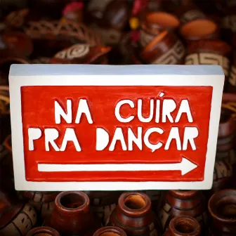 Na Cuíra pra Dançar by Na Cuíra Pra Dançar