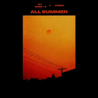 All Summer by DJ Wade-O