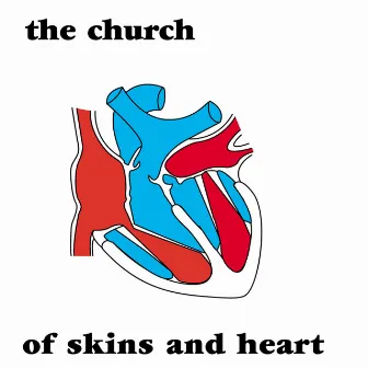 Of Skins And Heart by The Church