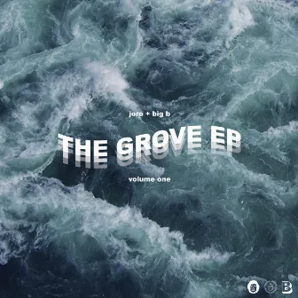 The Grove EP, Vol. 1 by Joro