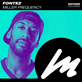 Miller Frequency by Fontez