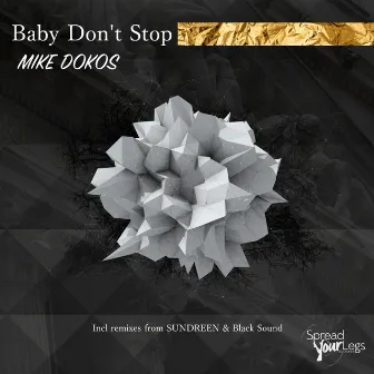 Baby Don't Stop by Mike Dokos