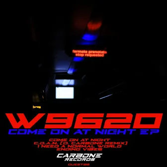 Come On At Night EP by W9620