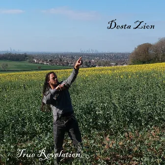 True Revelation by Desta Zion