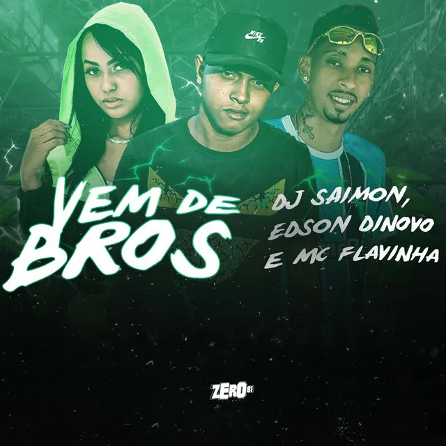 Vem de Bros