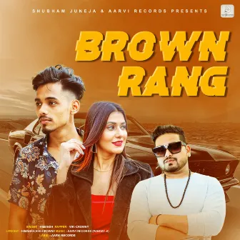 Brown Rang - Single by Himansh