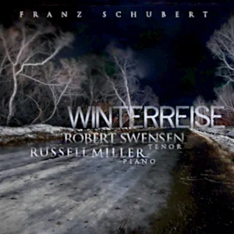 Winterreise by Robert Swensen