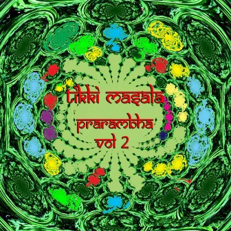 Prarambha, Vol. 2 by Tikki Masala