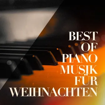 Best of Piano Musik für Weihnachten by Unknown Artist