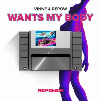 Want's My Body by Repow