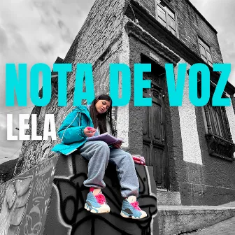 NOTA DE VOZ by Lela