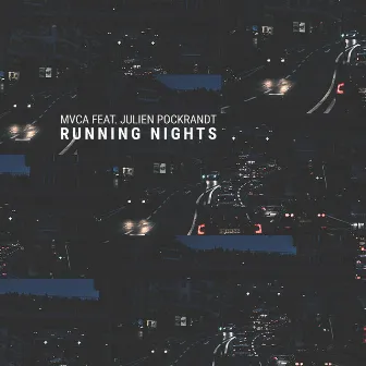 Running Nights by MVCA