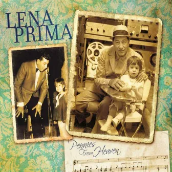 Pennies from Heaven by Lena Prima