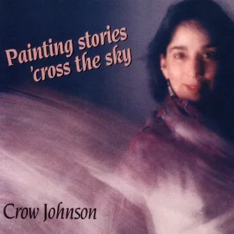 Painting Stories 'Cross the Sky by 