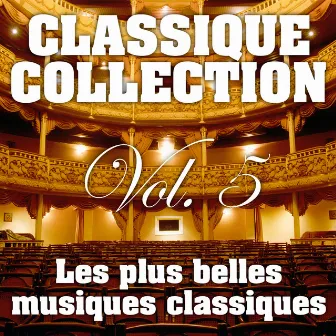 Les Plus Belles Musiques Classiques Vol. 5 by Unknown Artist