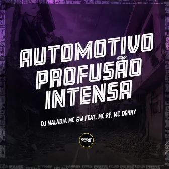 Automotivo Profusão Intensa by DJ MALADIA