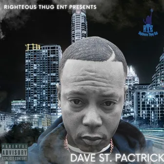 DAVE ST. PATRICK by David Lee Da Nu Truth