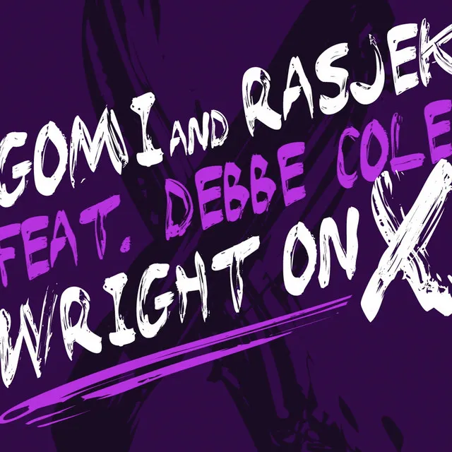 Wright On X (feat. Debbe Cole)