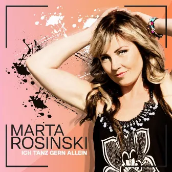 Ich tanz gern allein (Remixes) by Marta Rosinski