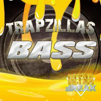 Bass by Trapzillas