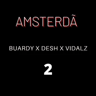 Amsterdã 2 by Buardy mc