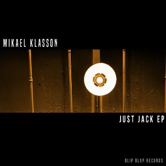 Just Jack EP by Mikael Klasson